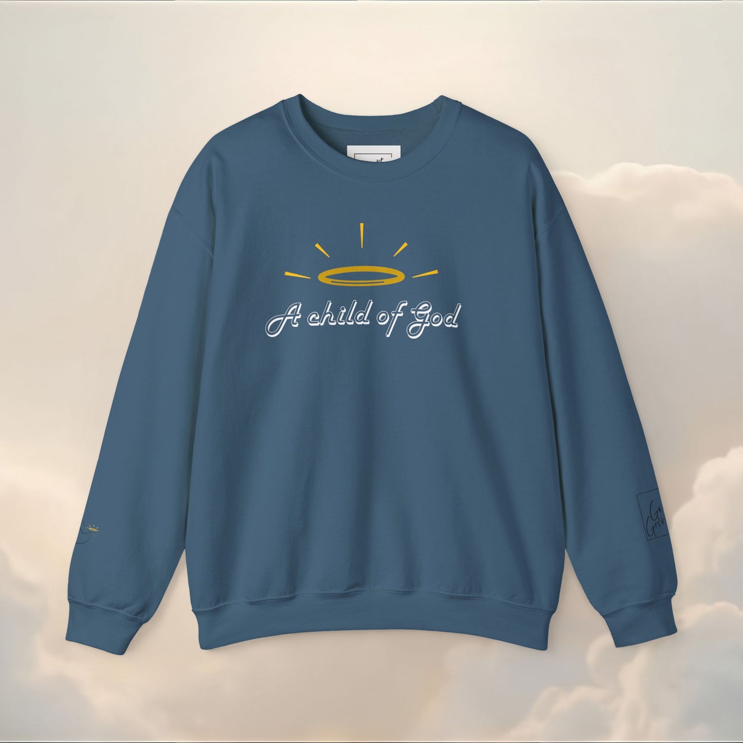 A Child Of God Sweatshirt |  Scripture on Back