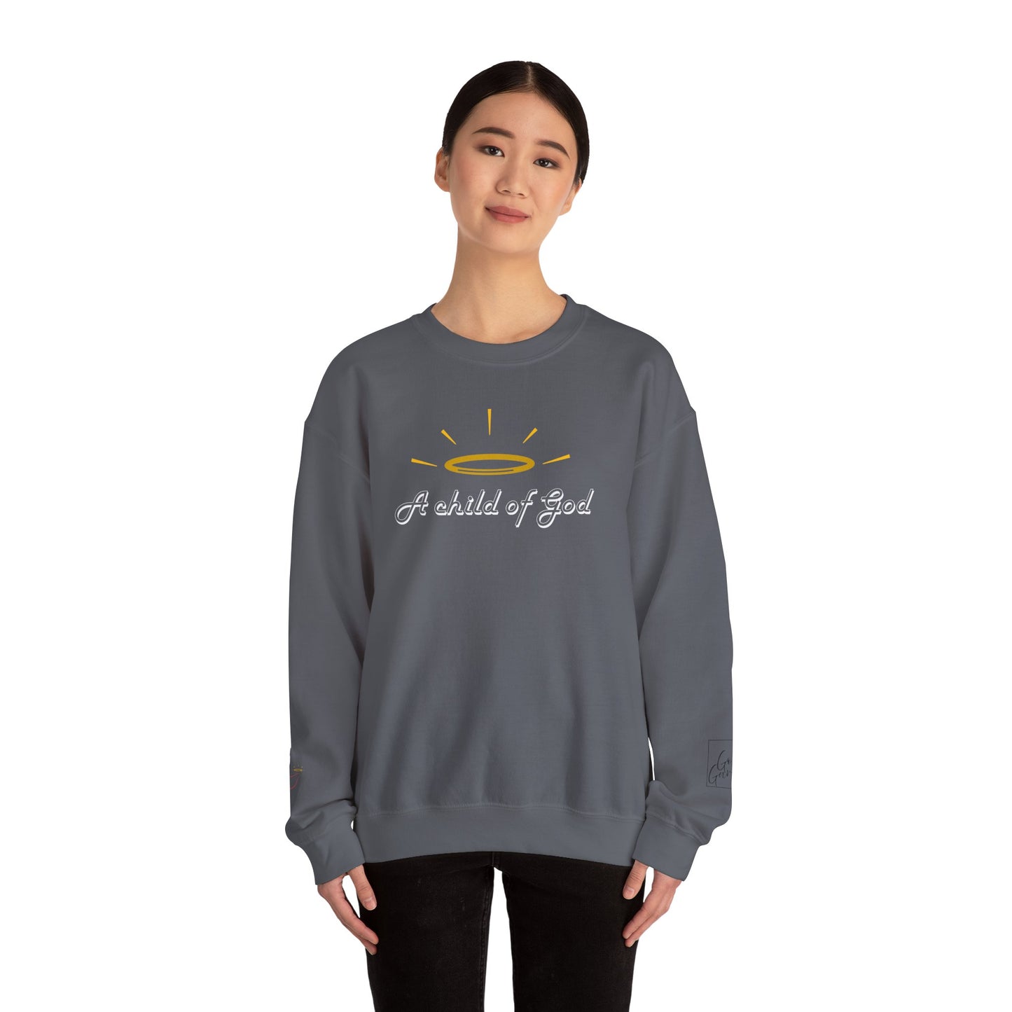 A Child Of God Sweatshirt |  Scripture on Back