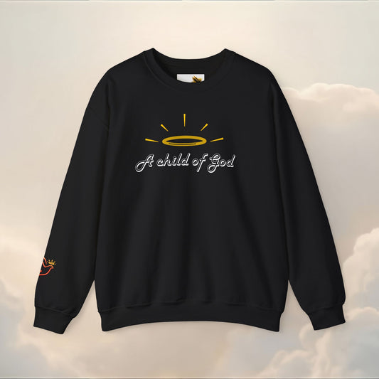 A Child Of God Sweatshirt |  Scripture on Back