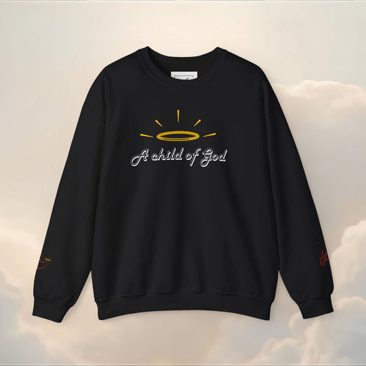 A Child Of God Sweatshirt |  Scripture on Back