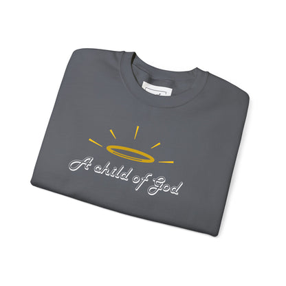 A Child Of God Sweatshirt |  Scripture on Back