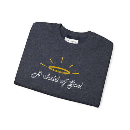 A Child Of God Sweatshirt |  Scripture on Back
