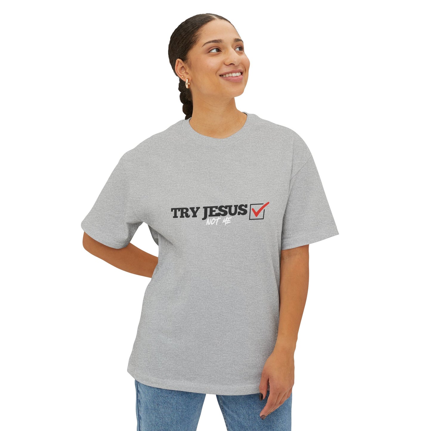 TRY JESUS NOT ME TEE | FAITH X STREETWEAR STYLE